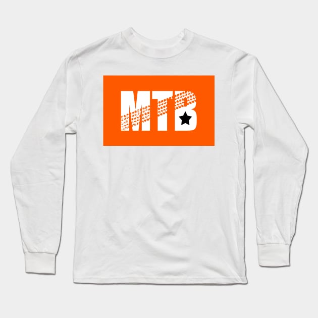 MTB. Bike. Life. Long Sleeve T-Shirt by redfishlondon